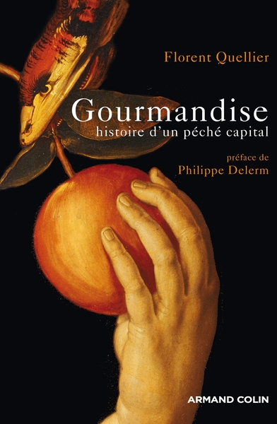Image de Gourmandise - Histoire d'un péché capital