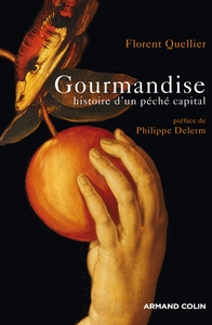 Image de Gourmandise - Histoire d'un péché capital