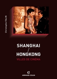 Image de Shanghai / Hongkong, villes de cinéma