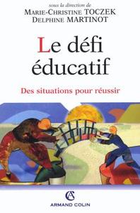 Image de Le défi éducatif - Des situations pour réussir