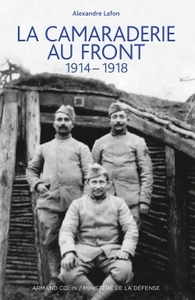 Image de La camaraderie au front - 1914-1918