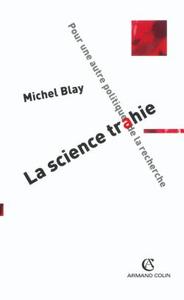 Picture of La science trahie - Pour une autre politique de la recherche