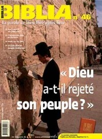 Image de BIBLIA NUMERO 46 DIEU A-T-IL REJETE SON PEUPLE ?
