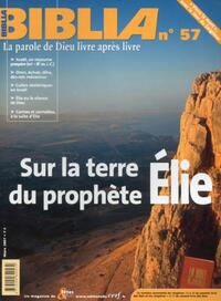Image de BIBLIA 57 - SUR LA TERRE DU PROPHETE ÉLIE