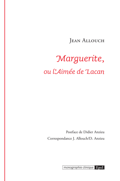 Picture of MARGUERITE OU L AIMEE DE LACAN. 3E EDITION