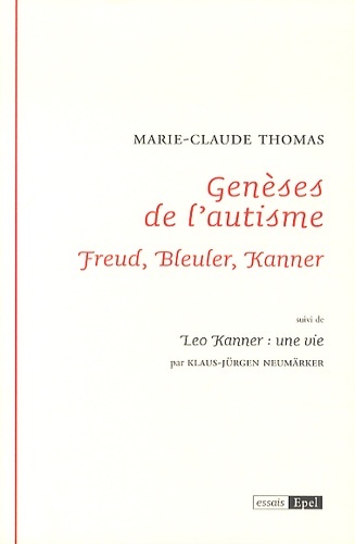Image de GENESES DE L'AUTISME, FREUD, BLEULER, KANNER