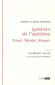 Image de GENESES DE L'AUTISME, FREUD, BLEULER, KANNER