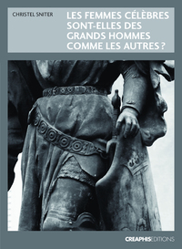 Image de Les femmes célèbres sont-elles des grands hommes comme les autres?