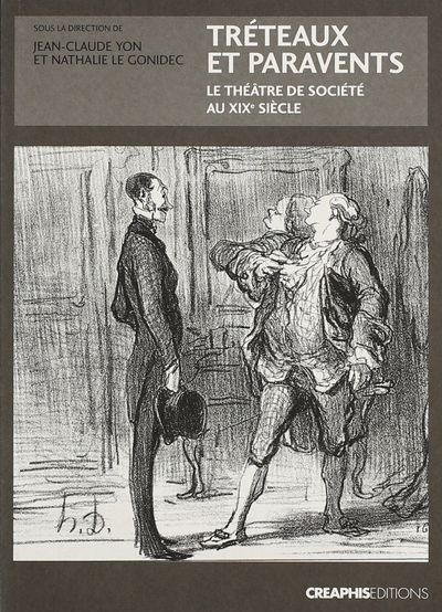Picture of Tréteaux et paravents. Le théâtre de société au XIXème siècle