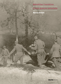Image de Réveiller l'archive d'une guerre coloniale. Gaston Chérau, correspondant de guerre, 1911-1912
