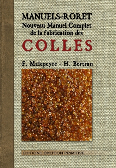Image de Nouveau manuel complet de la fabrication des colles