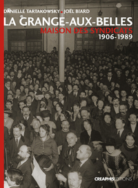 Image de La Grange-aux-Belles. Maison des syndicats. 1906-1989