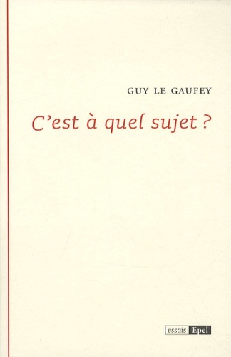 Image de C EST A QUEL SUJET
