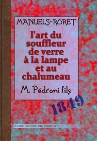 Image de L’art du souffleur de verre à la lampe et au chalumeau