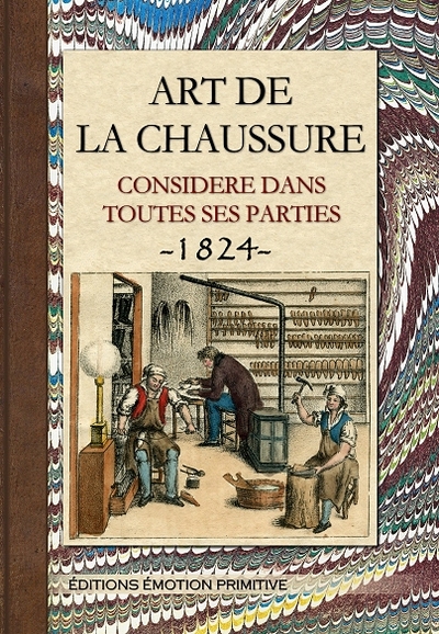 Image de Nouvelle encyclopédie des arts et métiers, art de la chaussure
