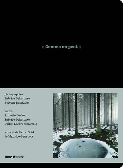 Picture of Comme on peut. En lisant, en photographiant "Ceux de 14" de Maurice Genevoix
