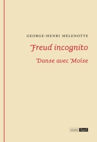 Image de Freud incognito. Danse avec moise