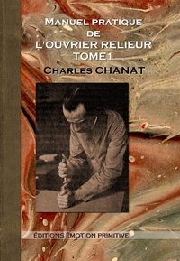 Picture of Manuel pratique de l'ouvrier relieur Tome 1