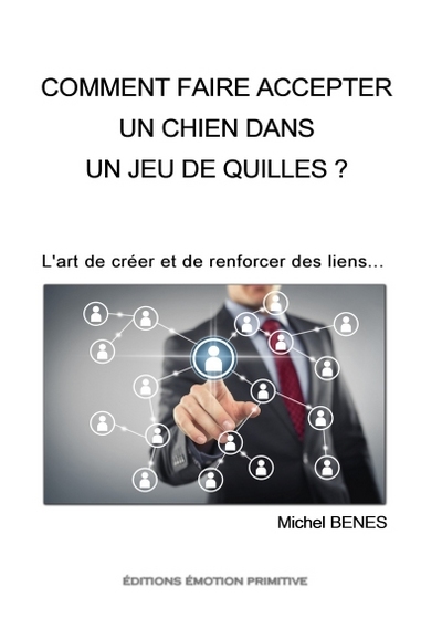 Picture of Comment faire accepter un chien dans un jeu de quilles?