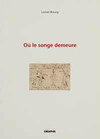 Picture of Où le songe demeure
