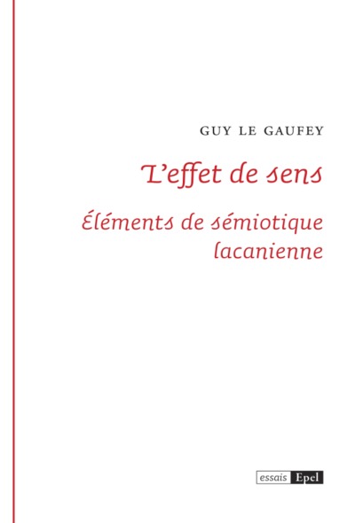 Image de L'effet de sens. Éléments de sémiotique lacanienne