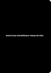Picture of Merci aux travailleurs venus de loin