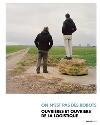 Image de On n'est pas des robots - Ouvrières et ouvriers de la logistique