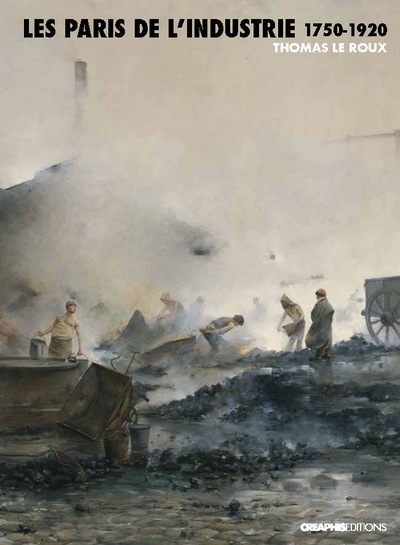 Picture of Les Paris de l'industrie 1750-1920