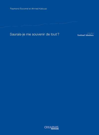 Picture of Saurais-je me souvenir de tout?
