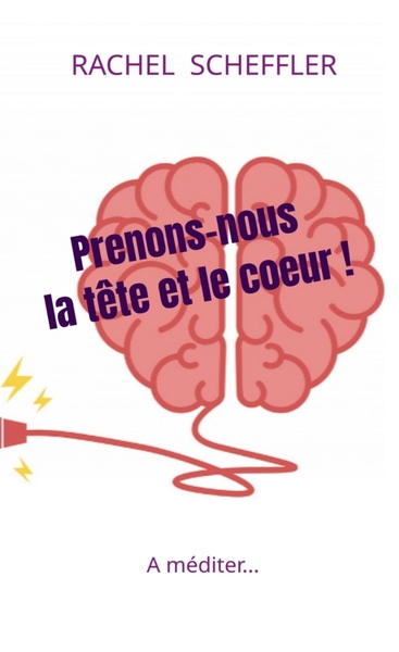 Image de Prenons-nous la tête et le coeur !