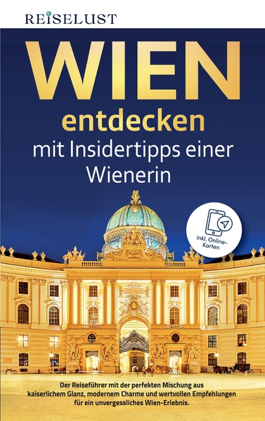 Image de REISELUST WIEN entdecken mit Insidertipps einer Wienerin
