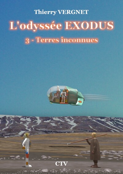 Picture of L'odyssée Exodus Tome 3 Terres inconnues