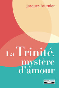 Image de La Trinité, mystère d'amour