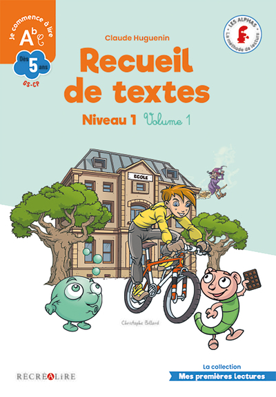 Image de Recueil de textes LES ALPHAS Niveau 1 Volume 1 GS CP