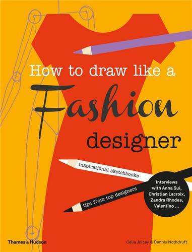 Picture of How to Draw Like a Fashion Designer /anglais