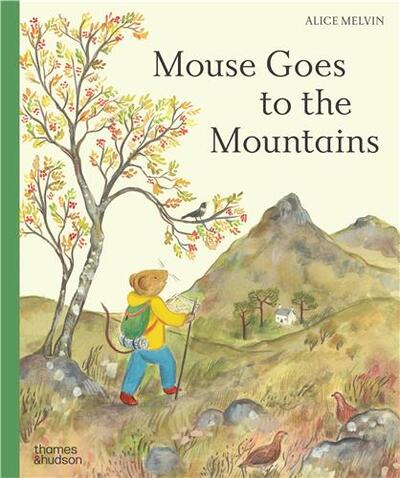 Image de Mouse Goes to the Mountains A Hike Through Nature /anglais