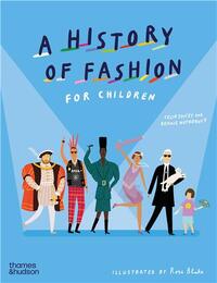 Picture of A History of Fashion for Children /anglais