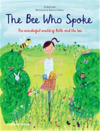 Picture of The Bee Who Spoke The Wonderful World of Belle and the Bee /anglais
