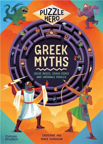 Picture of Greek Myths: Solve mazes, crack codes and untangle riddles /anglais