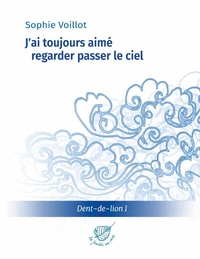 Image de J'ai toujours aimé regarder passer le ciel