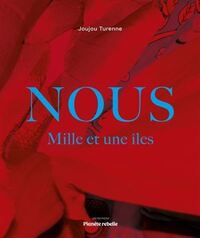 Image de Nous. Mille et une îles