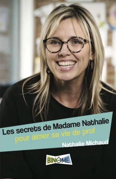 Picture of SECRETS DE MADAME NATHALIE POUR AIMER SA VIE DE PROF