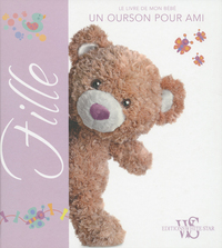 Picture of FILLE - Le livre de mon bébé - Un ourson pour ami