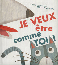 Image de Je veux être comme toi !