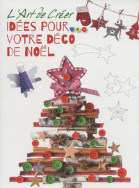 Image de L'Art de Créer - Idées pour votre déco de Noël