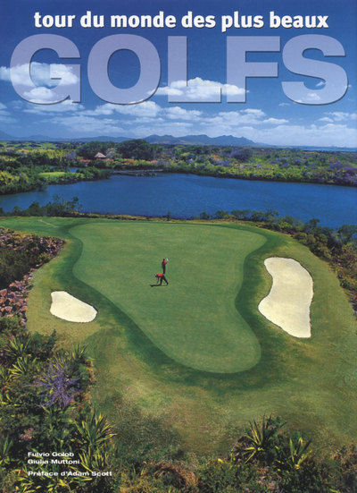 Picture of Tour du monde des plus beaux golfs