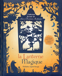 Image de La lanterne magique - 7 histoires du soir de Hans Christian Andersen