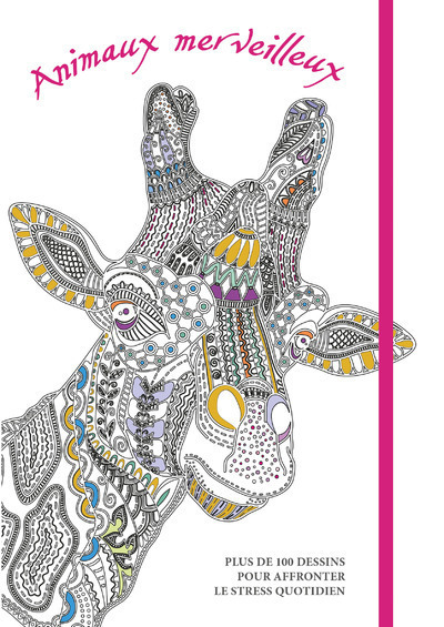 Picture of Animaux merveilleux - Plus de 100 dessins pour affronter le stress quotidien