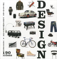 Image de Design - L'histoire contemporaine à travers 190 icônes