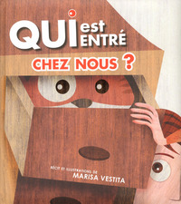 Image de Qui est entré chez nous ?
